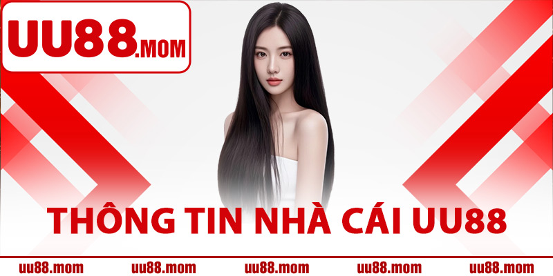 Giới thiệu thông tin nhà cái UU88