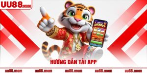 Hướng dẫn tải app UU88